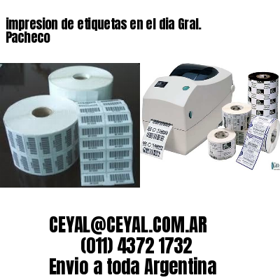 impresion de etiquetas en el dia Gral. Pacheco