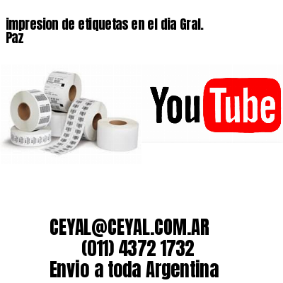 impresion de etiquetas en el dia Gral. Paz