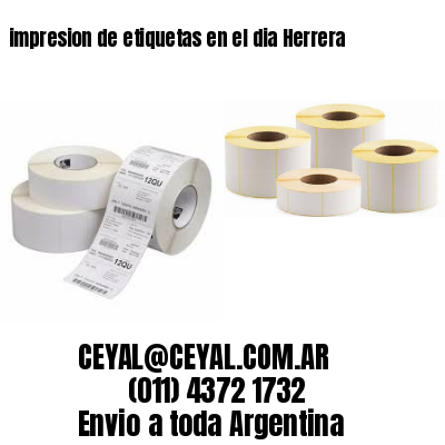 impresion de etiquetas en el dia Herrera