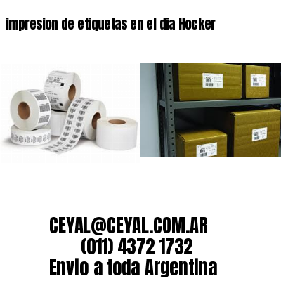 impresion de etiquetas en el dia Hocker