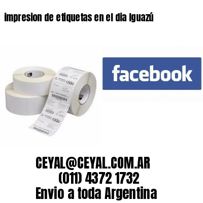 impresion de etiquetas en el dia Iguazú