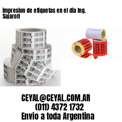 impresion de etiquetas en el dia Ing. Sajaroff