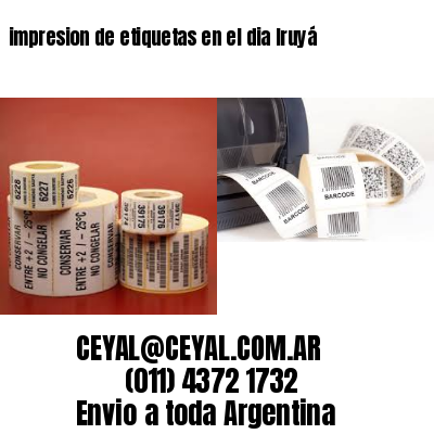 impresion de etiquetas en el dia Iruyá