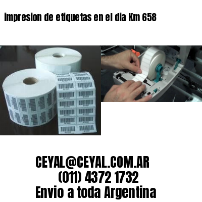 impresion de etiquetas en el dia Km 658