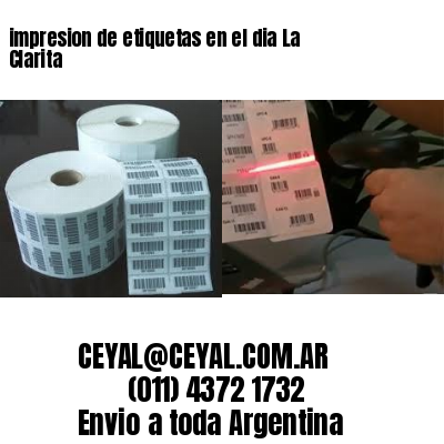 impresion de etiquetas en el dia La Clarita
