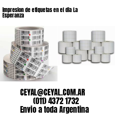 impresion de etiquetas en el dia La Esperanza