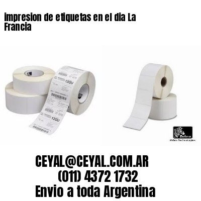 impresion de etiquetas en el dia La Francia