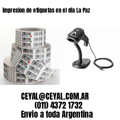impresion de etiquetas en el dia La Paz