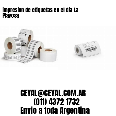 impresion de etiquetas en el dia La Playosa