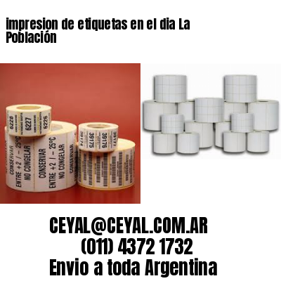 impresion de etiquetas en el dia La Población
