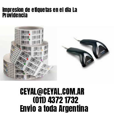 impresion de etiquetas en el dia La Providencia