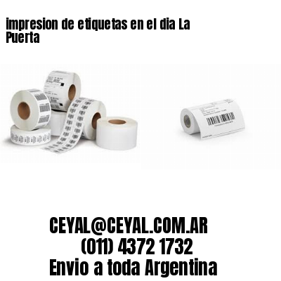 impresion de etiquetas en el dia La Puerta