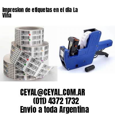 impresion de etiquetas en el dia La Viña