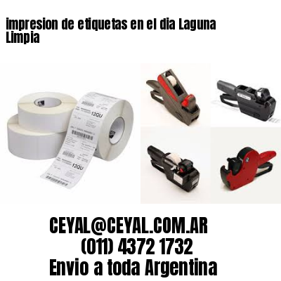 impresion de etiquetas en el dia Laguna Limpia