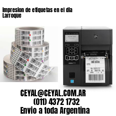 impresion de etiquetas en el dia Larroque