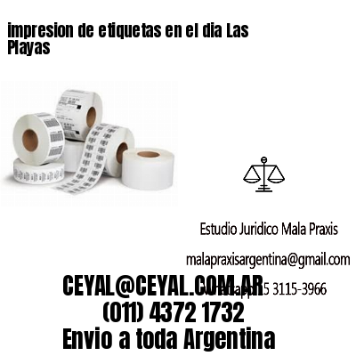 impresion de etiquetas en el dia Las Playas