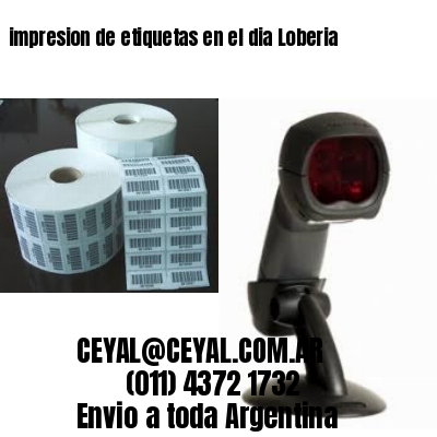 impresion de etiquetas en el dia Loberia