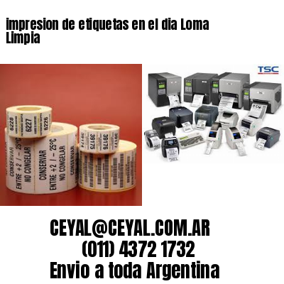 impresion de etiquetas en el dia Loma Limpia