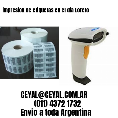 impresion de etiquetas en el dia Loreto