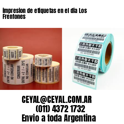 impresion de etiquetas en el dia Los Frentones