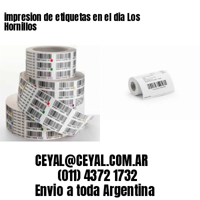 impresion de etiquetas en el dia Los Hornillos