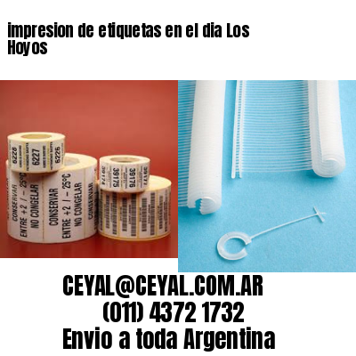 impresion de etiquetas en el dia Los Hoyos