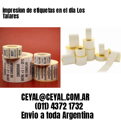 impresion de etiquetas en el dia Los Talares
