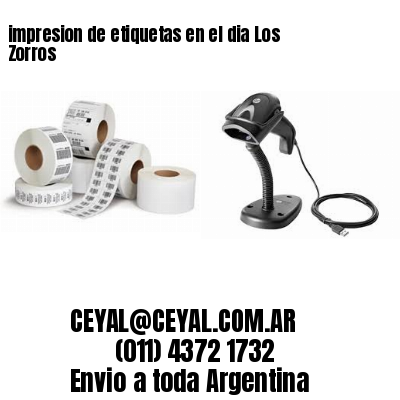 impresion de etiquetas en el dia Los Zorros