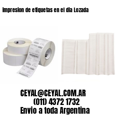 impresion de etiquetas en el dia Lozada