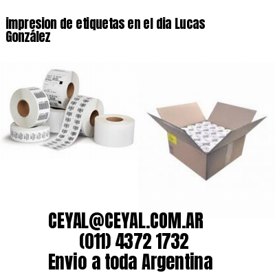 impresion de etiquetas en el dia Lucas González