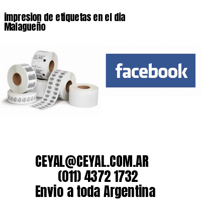 impresion de etiquetas en el dia Malagueño