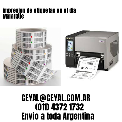 impresion de etiquetas en el dia Malargüe