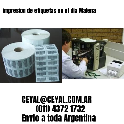 impresion de etiquetas en el dia Malena