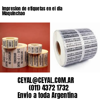 impresion de etiquetas en el dia Maquinchao
