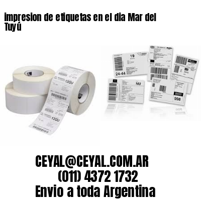 impresion de etiquetas en el dia Mar del Tuyú