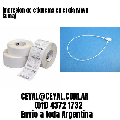 impresion de etiquetas en el dia Mayu Sumaj
