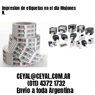 impresion de etiquetas en el dia Mojones N.
