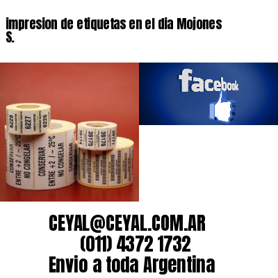 impresion de etiquetas en el dia Mojones S.
