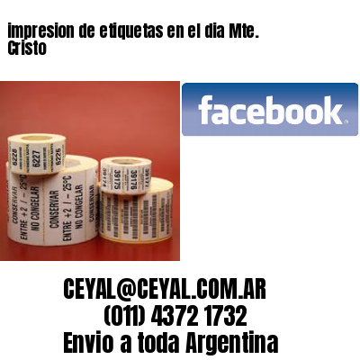 impresion de etiquetas en el dia Mte. Cristo