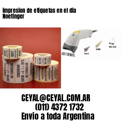 impresion de etiquetas en el dia Noetinger