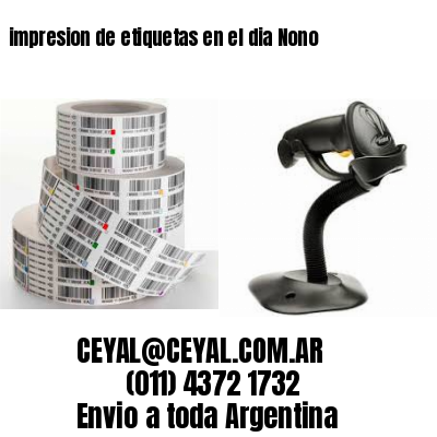 impresion de etiquetas en el dia Nono