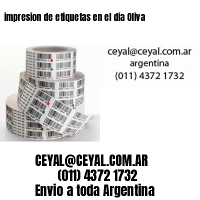 impresion de etiquetas en el dia Oliva