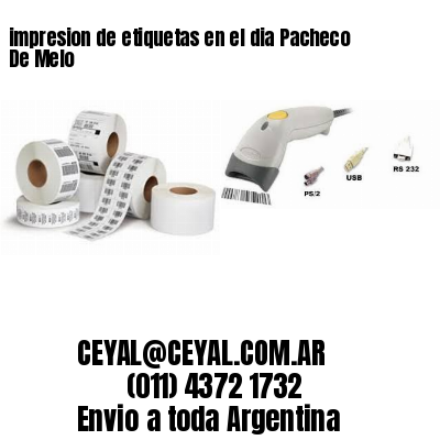 impresion de etiquetas en el dia Pacheco De Melo