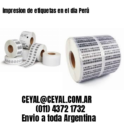 impresion de etiquetas en el dia Perú