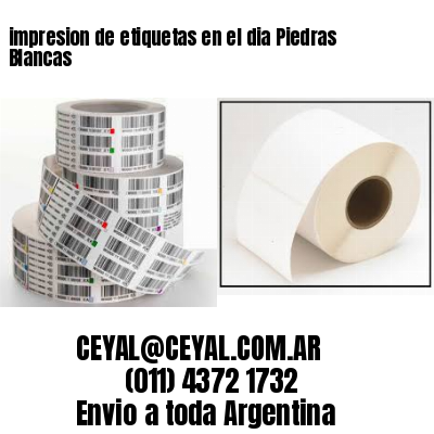 impresion de etiquetas en el dia Piedras Blancas