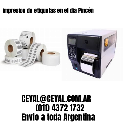impresion de etiquetas en el dia Pincén