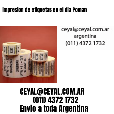 impresion de etiquetas en el dia Poman