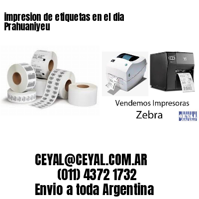 impresion de etiquetas en el dia Prahuaniyeu