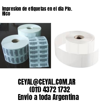 impresion de etiquetas en el dia Pto. Rico