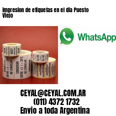 impresion de etiquetas en el dia Puesto Viejo